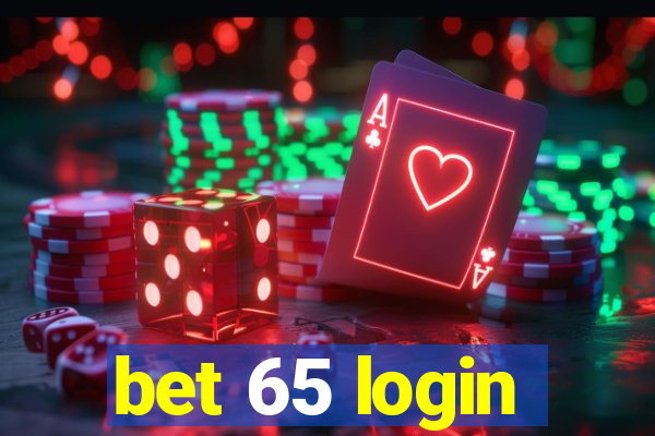 bet 65 login